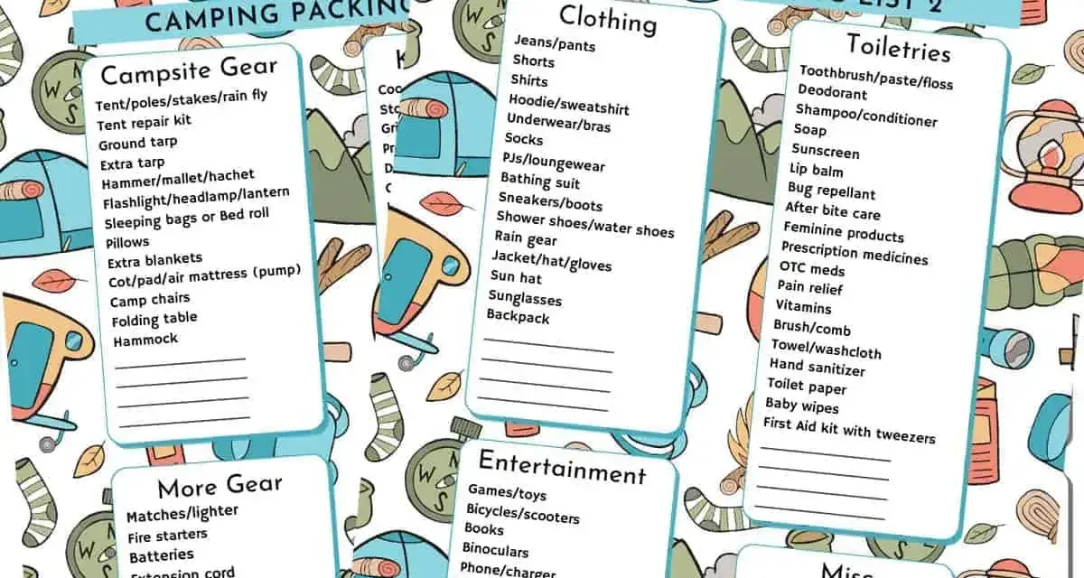 A camping packing list with categories like Campsite Gear, Clothing, Toiletries, Entertainment, More Gear, and Misc. This free camping checklist helps organize everything needed for an outdoor adventure.